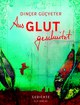 Aus Glut geschnitzt