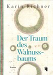 Der Traum des Walnussbaums