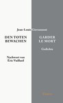 Den Toten bewachen / Garder Le Mort