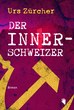 Der Innerschweizer