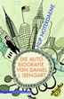 Die Autobiografie von Daniel J. Isengart