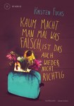 2D-RGB-Kirsten Fuchs - Kaum macht man mal.jpg