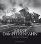 Meine Dampfeisenbahn