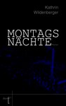 Montagsnächte