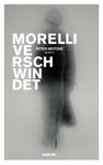 Morelli verschwindet