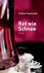 Rot wie Schnee