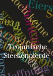 Trojanische Steckenpferde